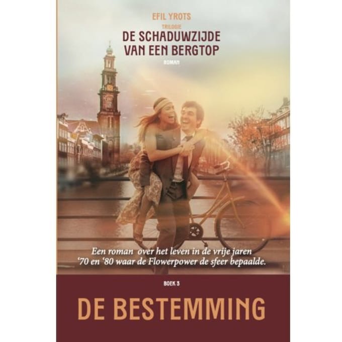 De Bestemming - De Schaduwzijde Van Een Bergtop - Efil Yrots