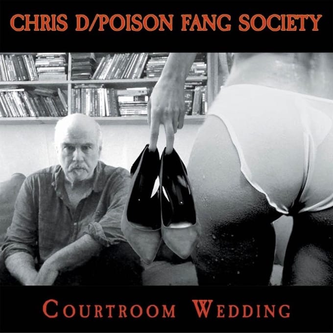 Chris D & Poison Fang Society - Courtroom Wedding (CD)