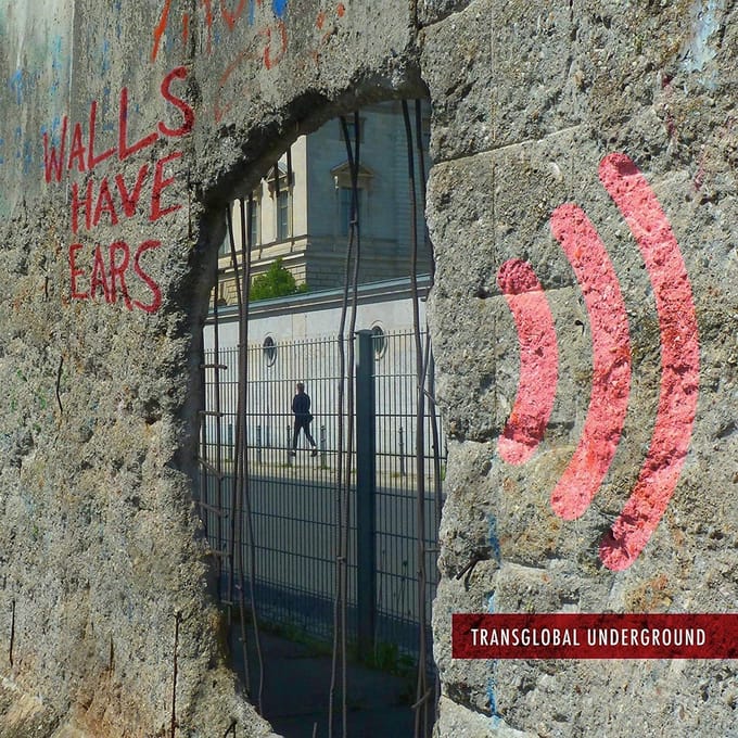 Transglobal Underground - Walls Have Ears (CD)