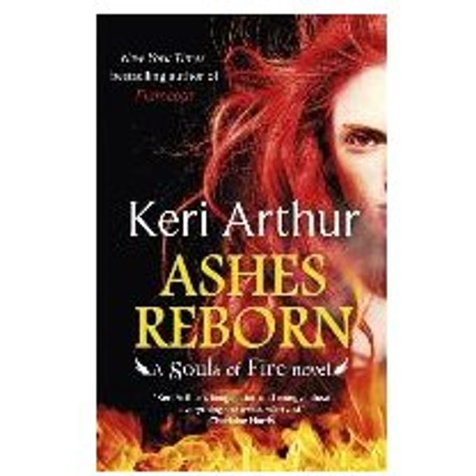 Ashes Reborn - Keri Arthur