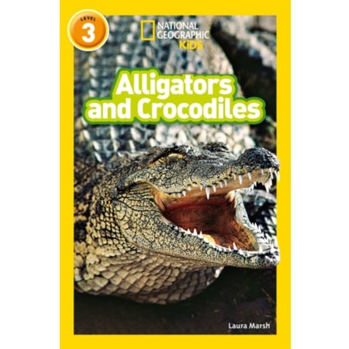 Alligators And Crocodiles - National Geographic Readers - Laura Marsh