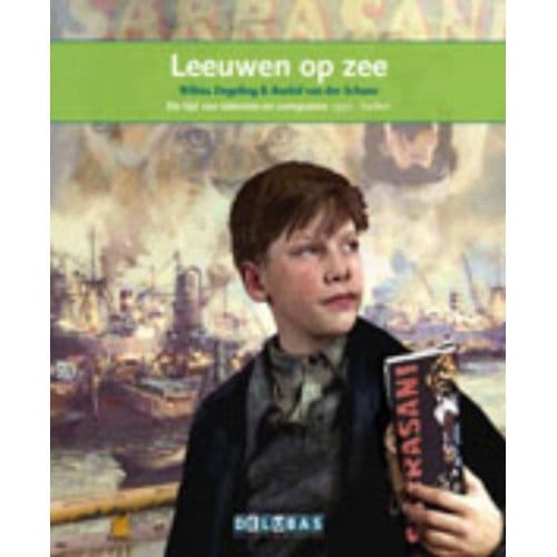 Leeuwen Op Zee / De Haven Van Rotterdam - Terugblikken Leesboeken - Wilma Degeling