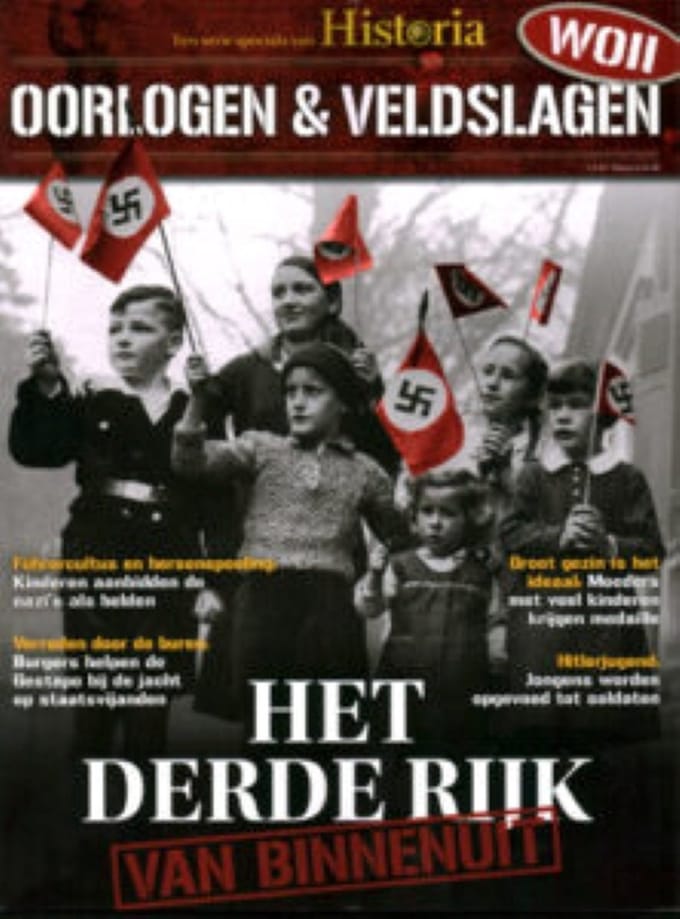 Historia Oorlogen & Veldslagen - 02 2019 Het Derde Rijk van binnenuit
