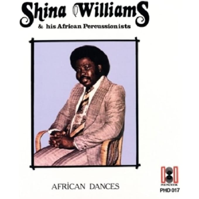 African Dances - Shina Williams & His African Per