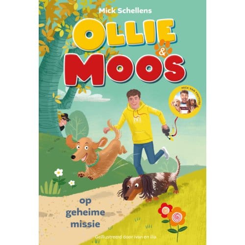 Ollie & Moos Op Geheime Missie - Mick Schellens