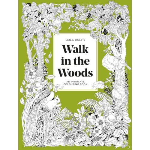 Leila Duly's Walk In The Woods - Leila Duly