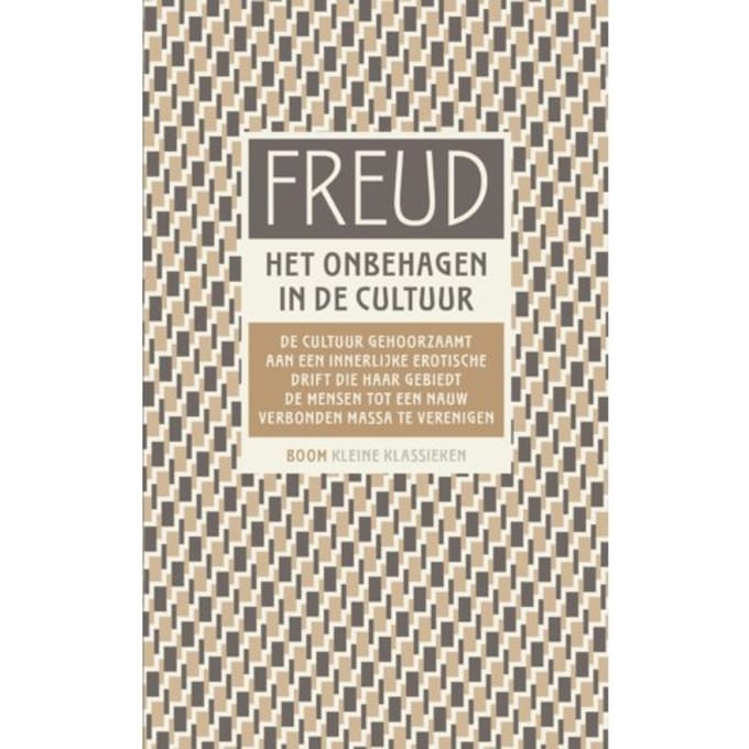 Het Onbehagen In De Cultuur - Kleine Klassieken - Sigmund Freud