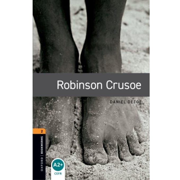 Oxford Bookworms Library: Level 2:: Robinson Crusoe - Oxford Bookworms Library - Daniel Defoe