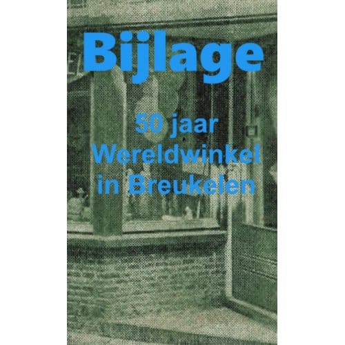 1969-2019 Vijftig Jaar Wereldwinkel, Bijlage - Hans Grooten