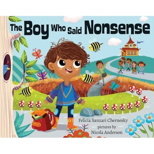 The Boy Who Said Nonsense - Felicia Chernesky