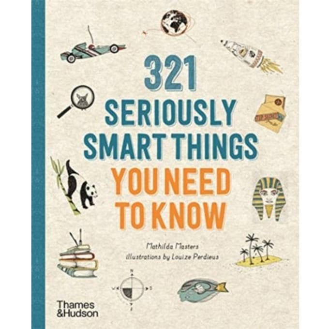 321 Seriously Smart Things You Need To Know - Mathilda Masters