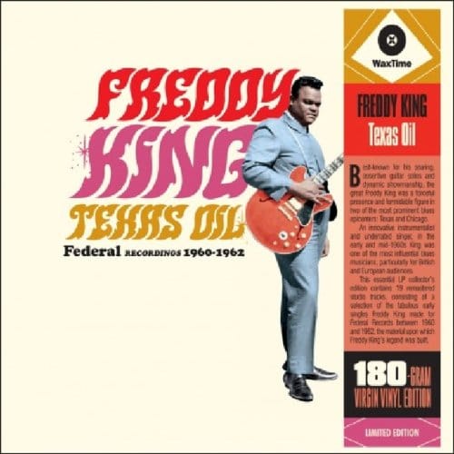 Texas Oil - Federal Recordings 1960-1962 - Freddy King