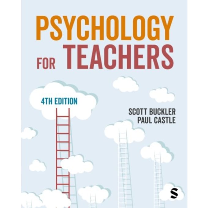 Psychology For Teachers - Scott Buckler