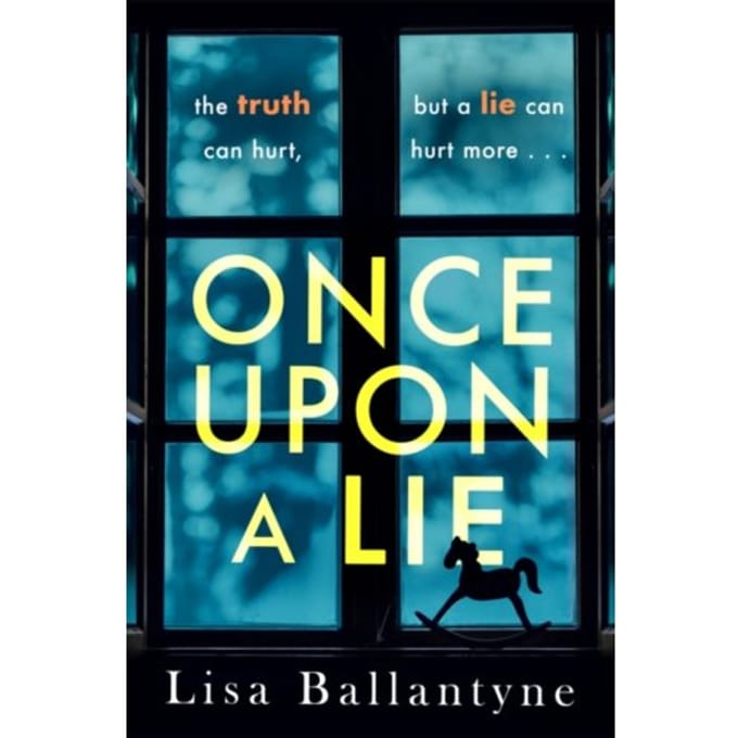 Once Upon A Lie - Lisa Ballantyne