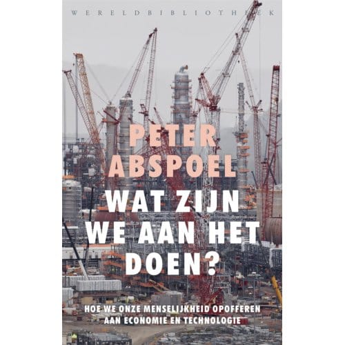 Wat Zijn We Aan Het Doen? - Peter Abspoel