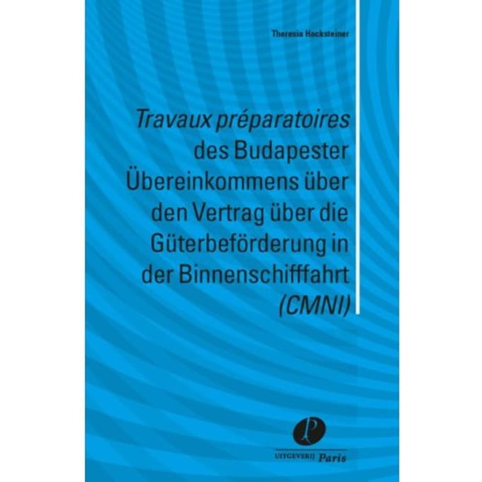 Travaux Preparatoires Des Budapester Ubereinkommens