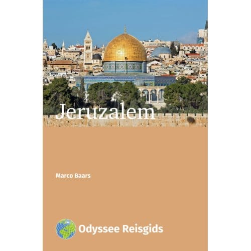 Jeruzalem - Odyssee Reisgidsen - Marco Baars