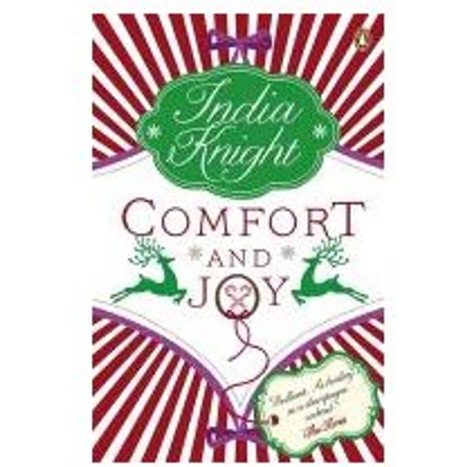 Comfort And Joy - India Knight