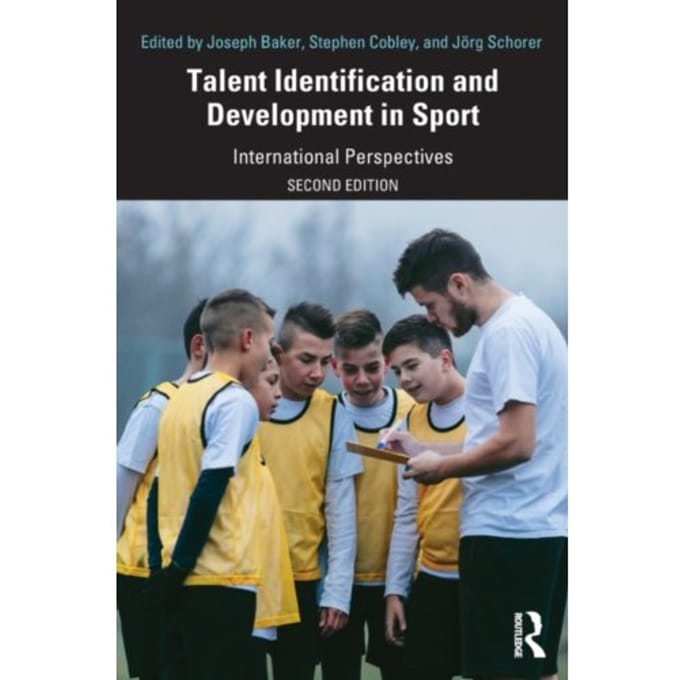 Talent Identification And Development In Sport - Joseph (York University, Canada)
