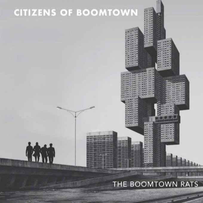 Citizens Of Boomtown - Boomtown Rats