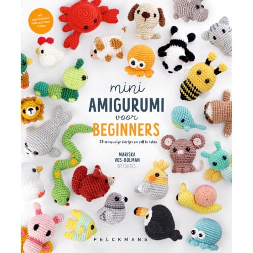 Mini-Amigurumi Voor Beginners - Mariska Vos-Bolman