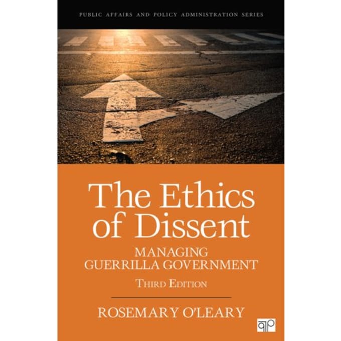 The Ethics Of Dissent - O'Leary, Rosemary