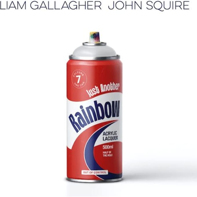 Just Another Rainbow - Liam Gallagher & John Squire