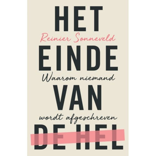 Het Einde Van De Hel - Reinier Sonneveld
