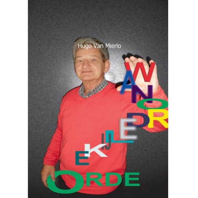 Wanordelijke Orde - Hugo van Mierlo