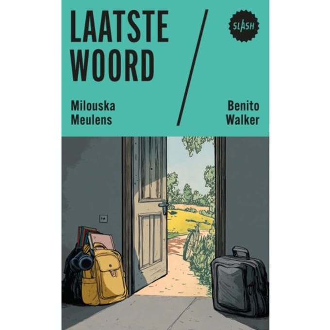 Laatste Woord - Slash - Milouska Meulens
