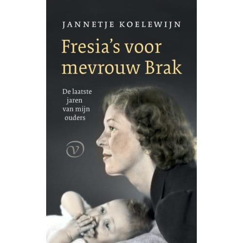 Fresia's Voor Mevrouw Brak - Jannetje Koelewijn