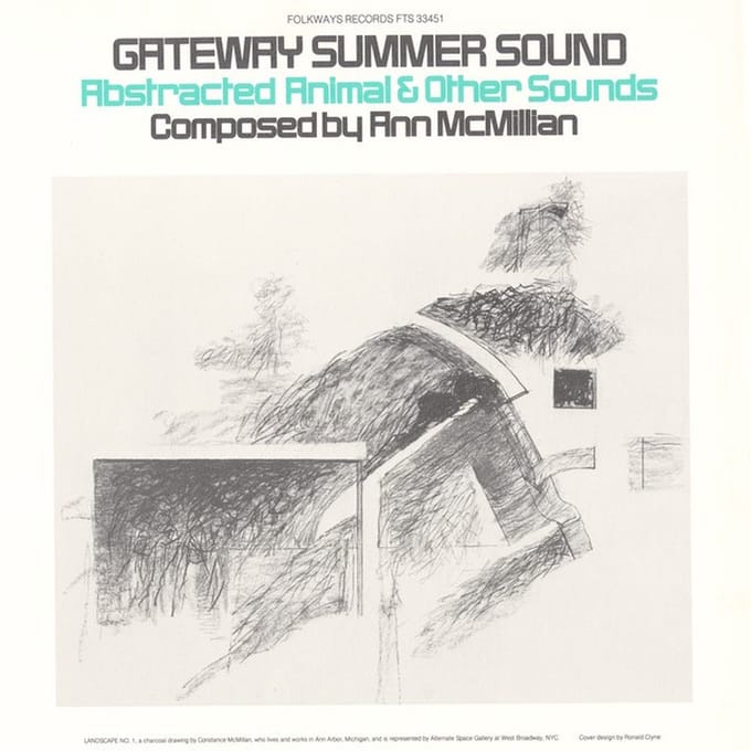 Ann McMillan - Gateway Summer Sound: Abstracted Animal And Other Sounds (LP)