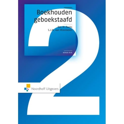 Boekhouden Geboekstaafd / 2 - H. Fuchs