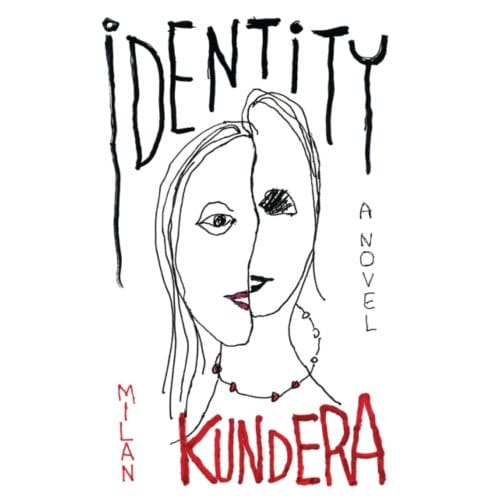Identity - Milan Kundera