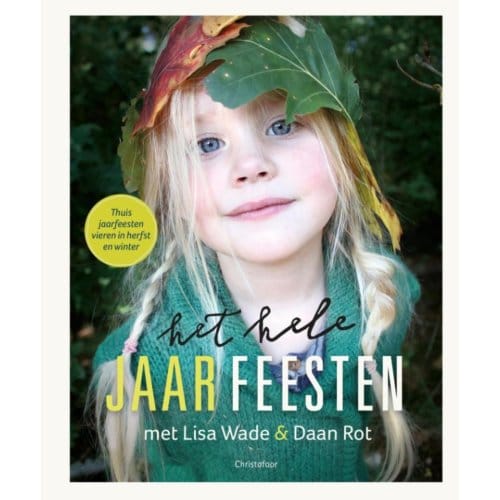 Het Hele Jaar Feesten - Lisa Wade