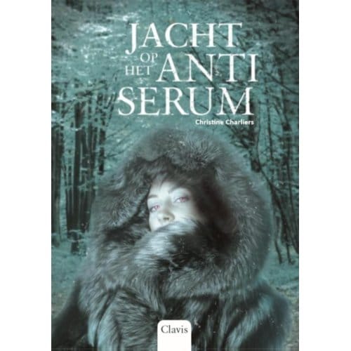 Jacht Op Het Antiserum - In De Ban Van De Wolf - Christine Charliers