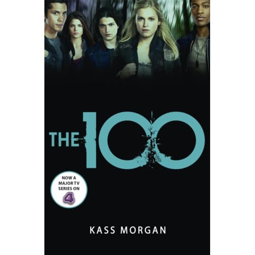 The 100 - The 100 - Kass Morgan