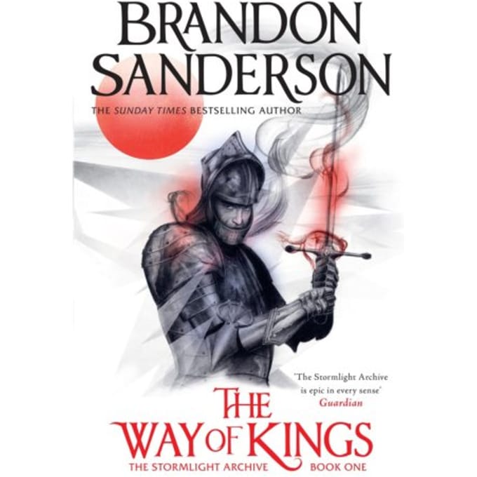 The Way Of Kings - Stormlight Archive - Brandon Sanderson