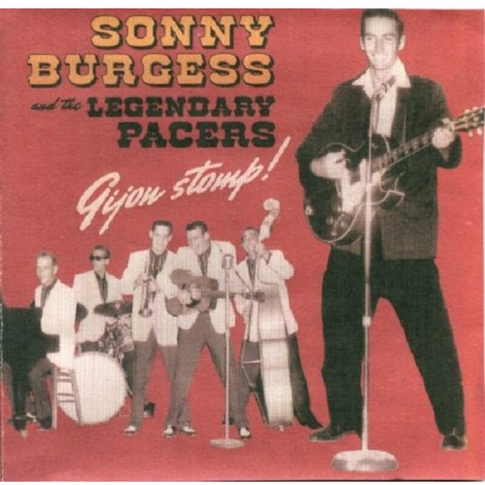 Gijon Stomp! - Sonny Burgess & Legendary Pacers