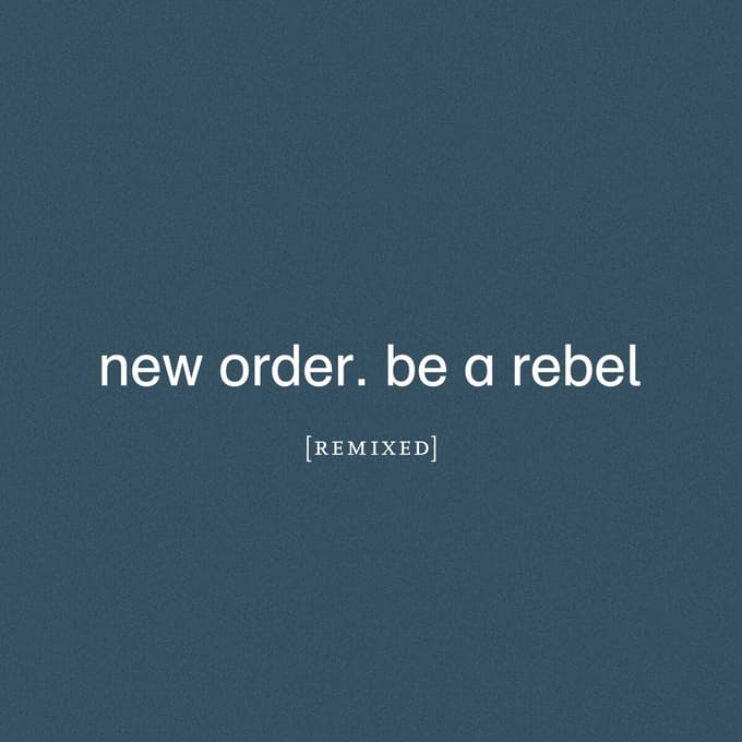 New Order - Be A Rebel Remixed (2 CD)