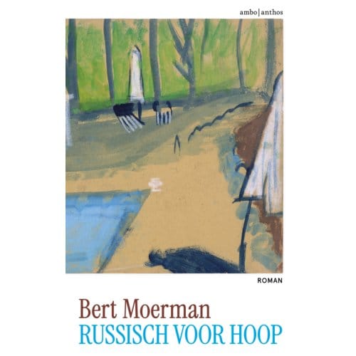 Russisch Voor Hoop - Bert Moerman