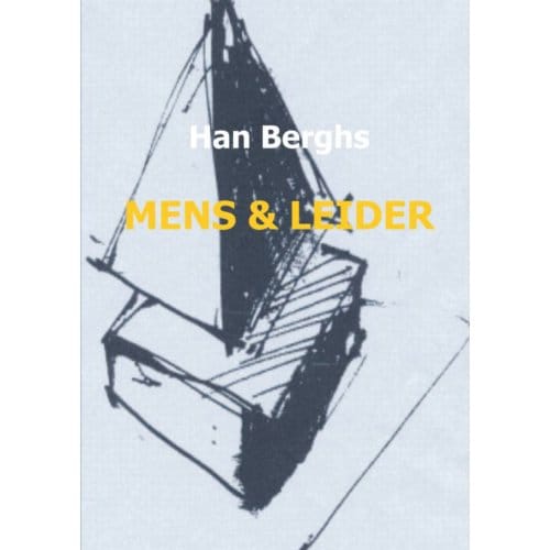 Mens En Leider - Han Berghs