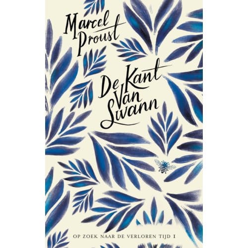 De Kant Van Swann - Op Zoek Naar De Verloren Tijd - Marcel Proust