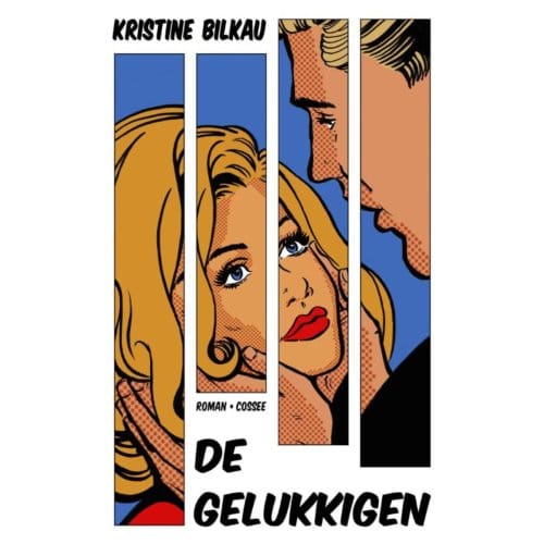 De Gelukkigen - Kristine Bilkau
