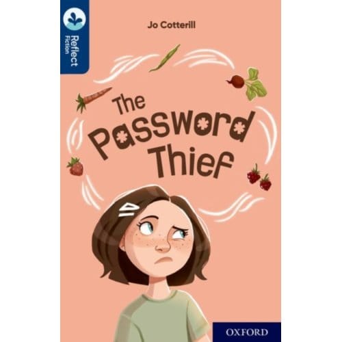 Oxford Reading Tree Treetops Reflect: Oxford Reading Level 14: The Password Thief - Oxford - Jo Cotterill