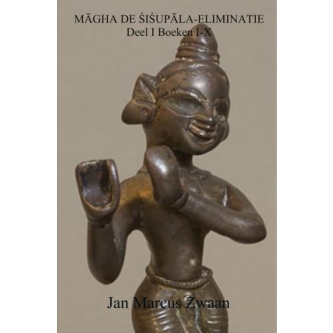 De Sisupala-Eliminatie / I Boeken I-X - Magha