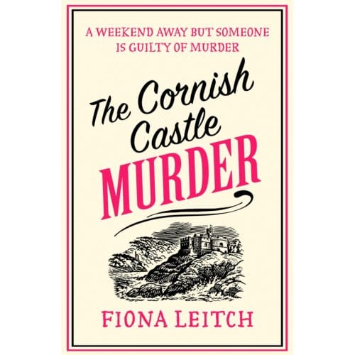 The Cornish Castle Murder - A Nosey Parker Cozy Mystery - Fiona Leitch
