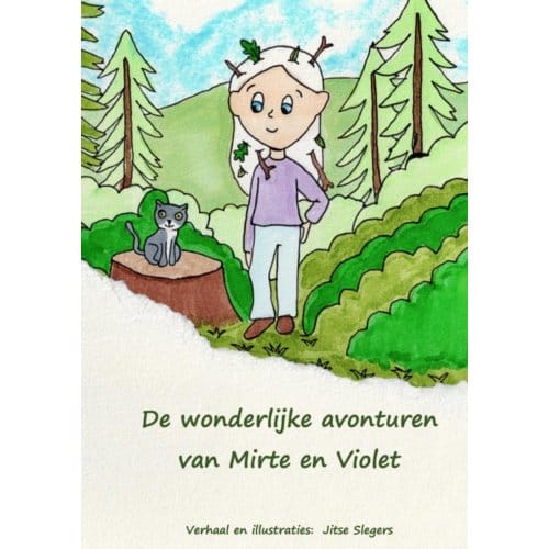 De Wonderlijke Avonturen Van Mirte En Violet Kroket - Jitse Slegers
