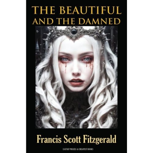 The Beautiful And The Damned - Francis Scott Fitzgerald