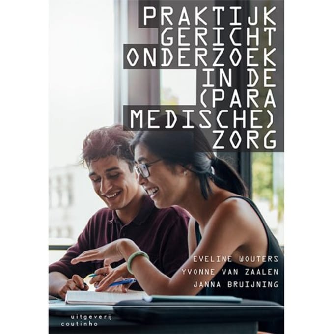 Praktijkgericht Onderzoek In De (Paramedische) Zorg - Eveline Wouters